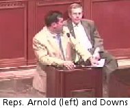 Reps Arnold and Downs, 6/11/09