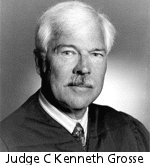 Judge C. Kenneth Grosse